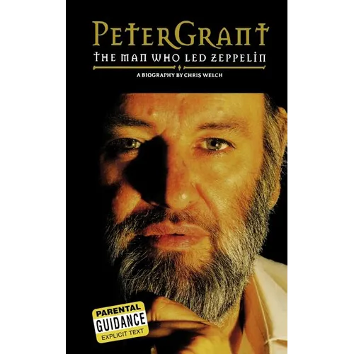 Peter Grant: The Man Who Led Zeppelin - Paperback