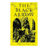 The Black Arrow: A Tale of the Two Roses: Historical Adventure Novel - Paperback