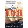 Lone Voyager: The Extraordinary Adventures of Howard Blackburn Hero Fisherman of Gloucester - Paperback
