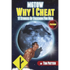 MGTOW Why I Cheat: 11 Stories Of Freedom for Men - Paperback