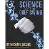 Science of the Golf Swing - Paperback