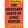 The Necessary Death of Lewis Winter - Paperback