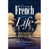 The Exchange French Comes to Life: Fresh Strategies to Play for a Win - Paperback