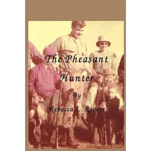 The Pheasant Hunter - Paperback
