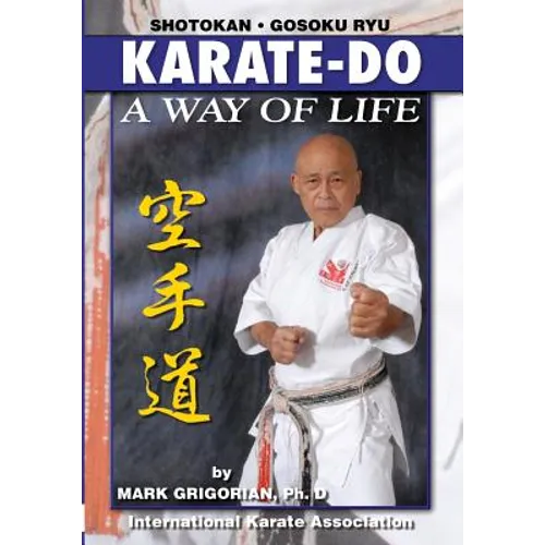 Karate-do: A Way of Life: A Basic Manual of Karate - Paperback