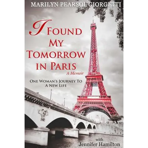 I Found My Tomorrow in Paris - Paperback
