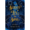 A Burden of Ice and Bone - Paperback