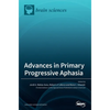 Advances in Primary Progressive Aphasia - Hardcover