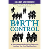 Birth Control: A Statement of Christian Doctrine against the Neo-Malthusians - Paperback