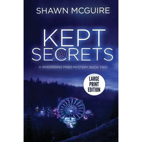 Kept Secrets: A Whispering Pines Mystery, Book 2 - Paperback