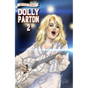 Female Force: Dolly Parton 2: The Sequel - Hardcover