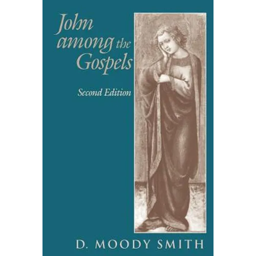 John Among the Gospels: Second Edition - Paperback