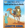 The Tale of the Camel and the Eye of a Needle - Hardcover