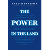 The Power in the Land - Paperback