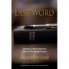 The Last Word: Selected Columns from the Editor of The Baptist Courier - Paperback