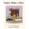 Dodger Makes a Move - Hardcover
