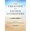 The Creation of Sacred Literature - Paperback