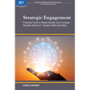 Strategic Engagement: Practical Tools to Raise Morale and Increase Results: Volume II System-Wide Activities - Paperback