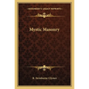 Mystic Masonry - Paperback