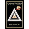 Wisdom of the Elders: The Ultimate Quote Book for Life - Paperback