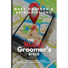 The Mobile Groomer's Bible - Paperback