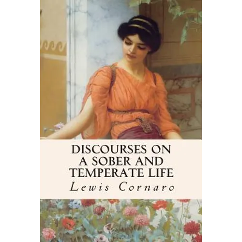 Discourses on a Sober and Temperate Life - Paperback
