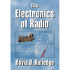 The Electronics of Radio - Paperback