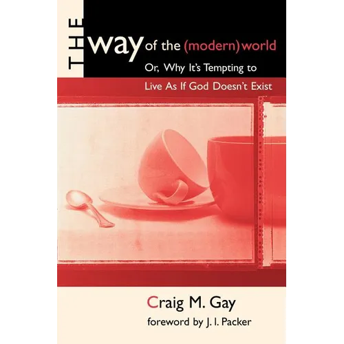 Way of the (Modern) World - Paperback