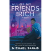 All Of My Friends Are Rich - Paperback