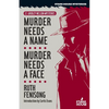 Murder Needs a Name / Murder Needs a Face - Paperback