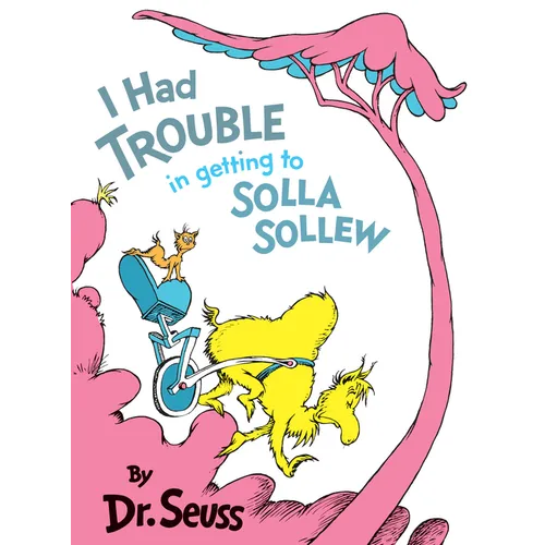 I Had Trouble in Getting to Solla Sollew - Hardcover