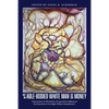 Not an Able-Bodied White Man with Money: Expressions of Alternative Perspectives Influenced by Experiences in Lehigh Valley, Pa. - Paperback