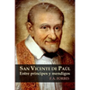 San Vicente de Paúl. Entre príncipes y mendigos - Paperback