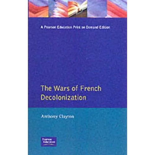 The Wars of French Decolonization - Paperback