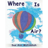 Where Is Air? - Paperback