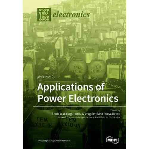 Applications of Power Electronics: Volume 2 - Paperback