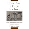 From Out of the Shadows: Mexican Women in Twentieth-Century America - Paperback