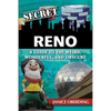 Secret Reno: A Guide to the Weird, Wonderful, and Obscure - Paperback