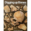 Digging Up Bones - Paperback