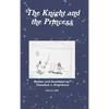 The Knight and the Princess - Hardcover
