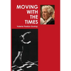 Moving With The Times - Hardcover
