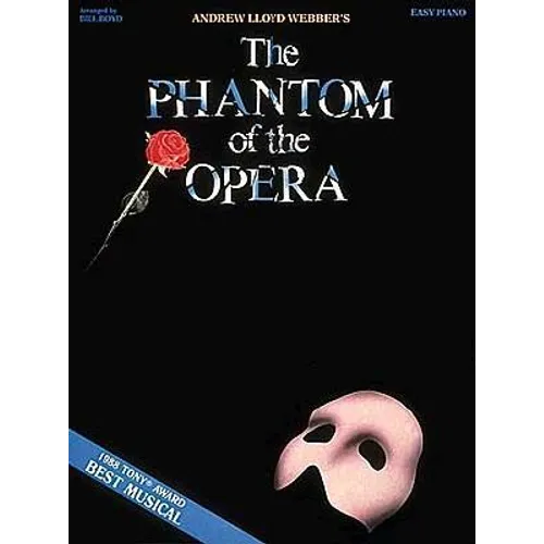 Phantom of the Opera Easy Piano Songbook 9 Broadway Classics Including the Music of the Night, Think of Me and All I Ask of You Hal Leonard Sheet Musi - Paperback