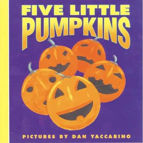 Five Little Pumpkins: A Fall and Halloween Book for Kids - Board Book