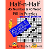 Half-n-Half Fill-In Puzzles, 45 number & 45 Word Fill-In Puzzles, Volume 5 - Paperback