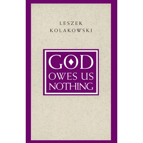 God Owes Us Nothing: A Brief Remark on Pascal's Religion and on the Spirit of Jansenism - Paperback