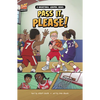 Pass It, Please!: A Basketball Graphic Novel - Paperback