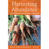 Harvesting Abundance: Local Initiatives of Food and Faith - Paperback