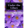 Under the Lilacs - Paperback