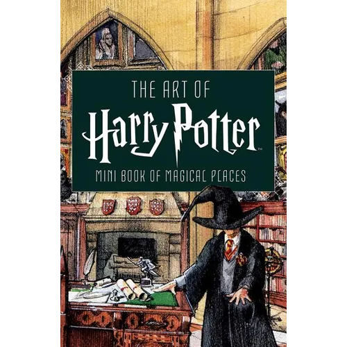 The Art of Harry Potter (Mini Book): Mini Book of Magical Places - Hardcover