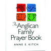 The Anglican Family Prayer Book - Paperback